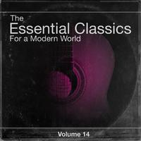 The Essential Classics For a Modern World, Vol.14