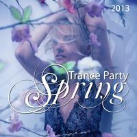 Trance Party Spring 2013