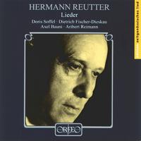 REUTTER, H.: Lieder (Soffel, Fischer-Dieskau)