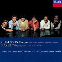 Chausson: Concert for Piano, Violin & String Quartet - Ravel: Piano Trio