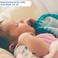 Sleep Harmonies For Little Ones Night, Vol. 05