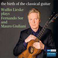 Guitar Recital: Lieske, Wulfin - SOR, F. / GIULIANI, M. (The Birth of the Classical Guitar)