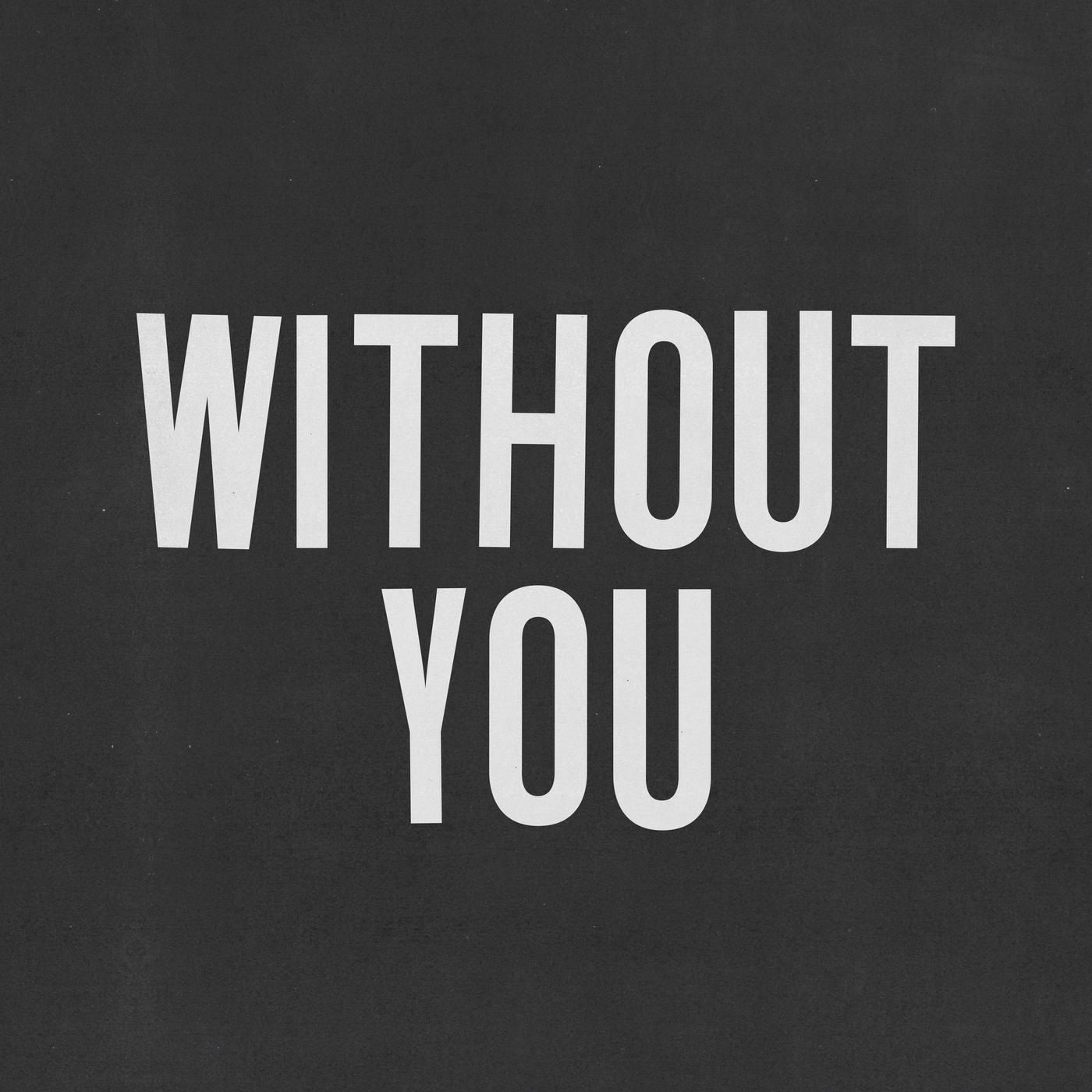 without you