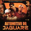 DJ DUH 011 - Automotivo do Jaguaré 3