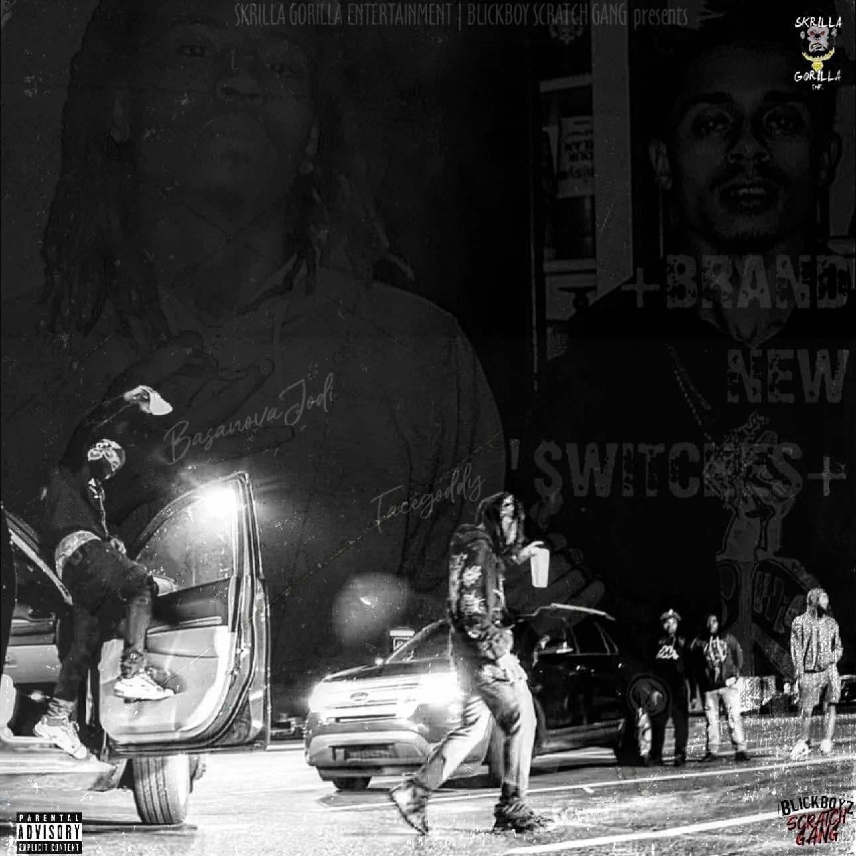 Brand new switches (feat. FaceGodd)