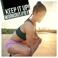 Keep It up! Workout, Vol. 1