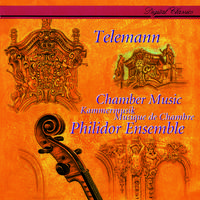 Georg Philipp Telemann - Chamber Music