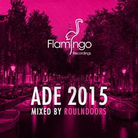 Flamingo ADE 2015 Exclusive Pack