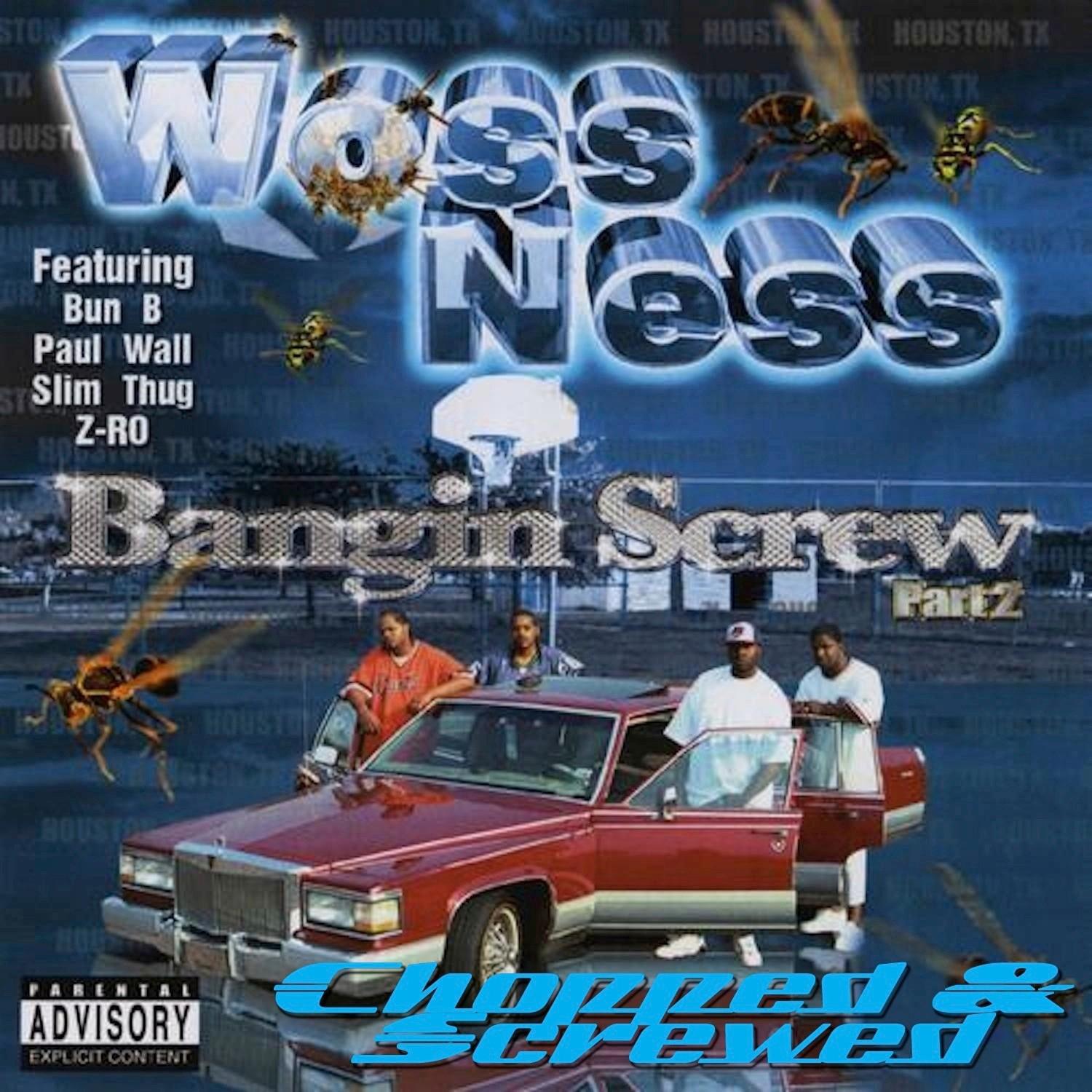 vip专辑bangin screw part 2 (chopped & screwed)歌手：wos