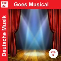 Top 22: Deutsche Musik Goes Musical, Vol. 5