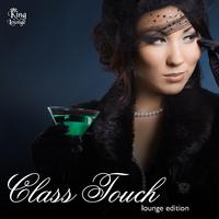 Class Touch Lounge Edition