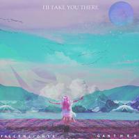 I'II Take You There (feat. FallenLights)