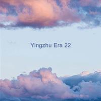 Yingzhu Era 22