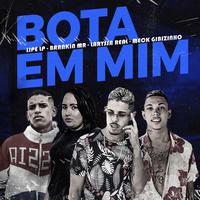 Bota em Mim (feat. MC Meck Gibizinho)