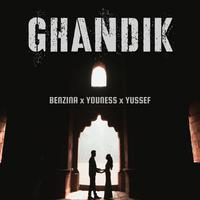 GHANDIK (feat. Yussef Sg & Benzina)