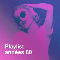 Playlist années 80