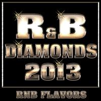 R&B Diamonds 2013