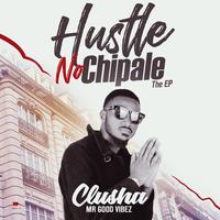 HUSTLE NO CHIPALE EP