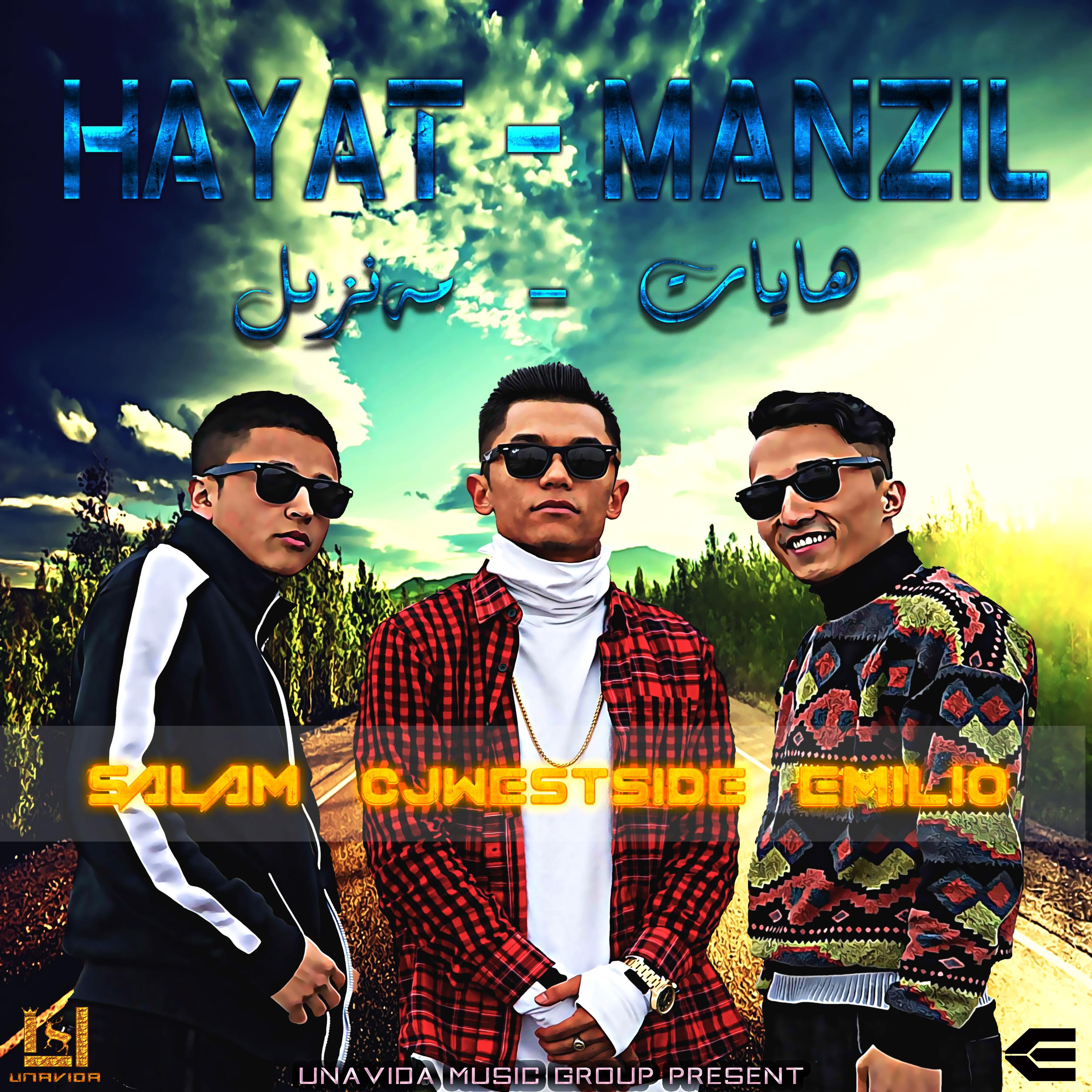 HAYAT - MANZIL (SALAM $ CJwestside $ EMILIO)
