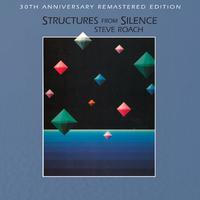 Structures From Silence (30th Anniversary Remaster)