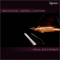 Beethoven, Chopin, Couperin