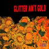 Jay Lewn - Glitter Ain't Gold