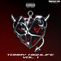 Tommy Highlife, Vol. 1