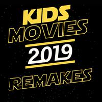 Kids Movie Remakes 2019