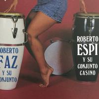 Roberto Espi Y Su Conjunto Casino