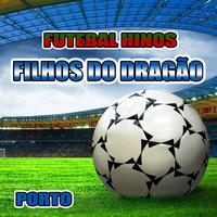 Filhos Do Dragão - Hino Do Porto