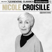 Essential Classics, Vol. 134: Nicole Croisille