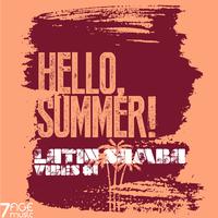 Hello Summer, Latin Samba Vibes, Vol. 1