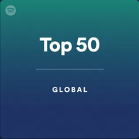 Spotify全球热门TOP50｜每周更新