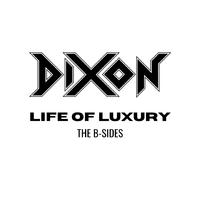 Life of Luxury (The B-Sides)