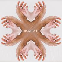 Dissipate