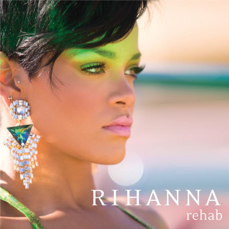 Rihanna-《Rehab》 (International)