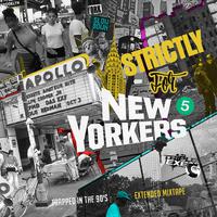 Strictly For The New Yorkers 5