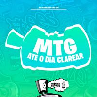 MTG Até O Dia Clarear