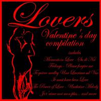 Lovers - Valentine's Day Compilation