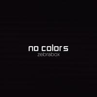 No Colors