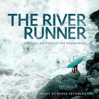 The River Runner (Original Motion Picture Soundtrack)