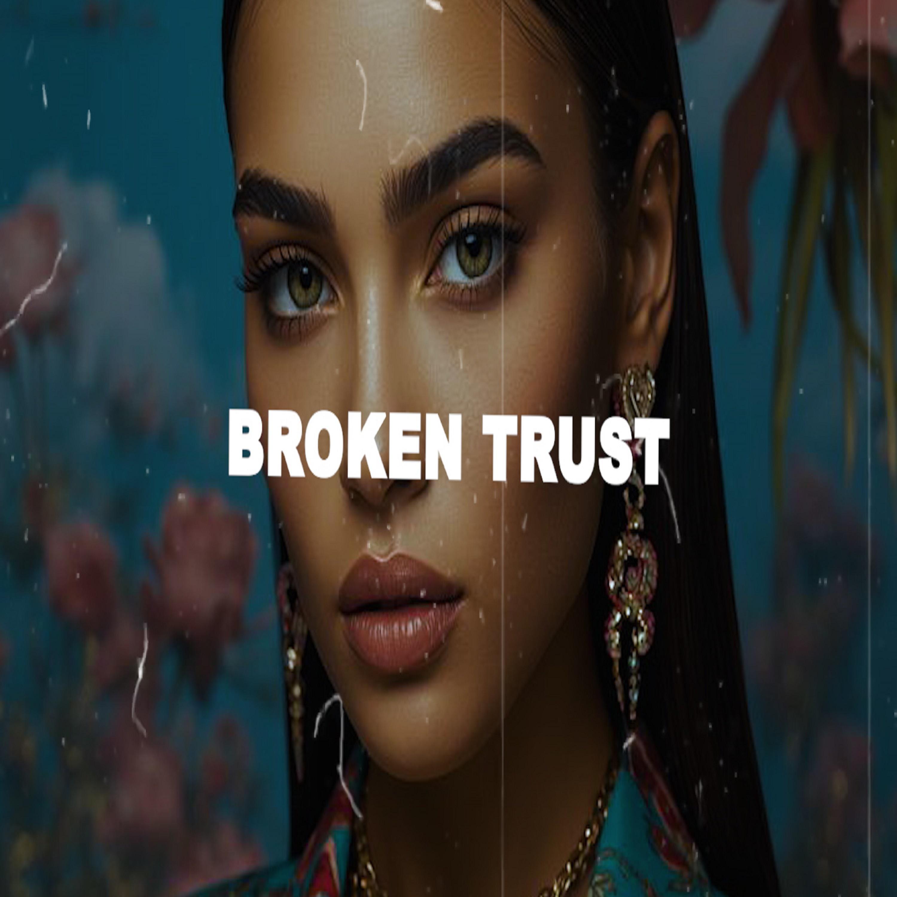 Broken Trust