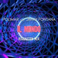 Il mondo (Reggaeton Mix)