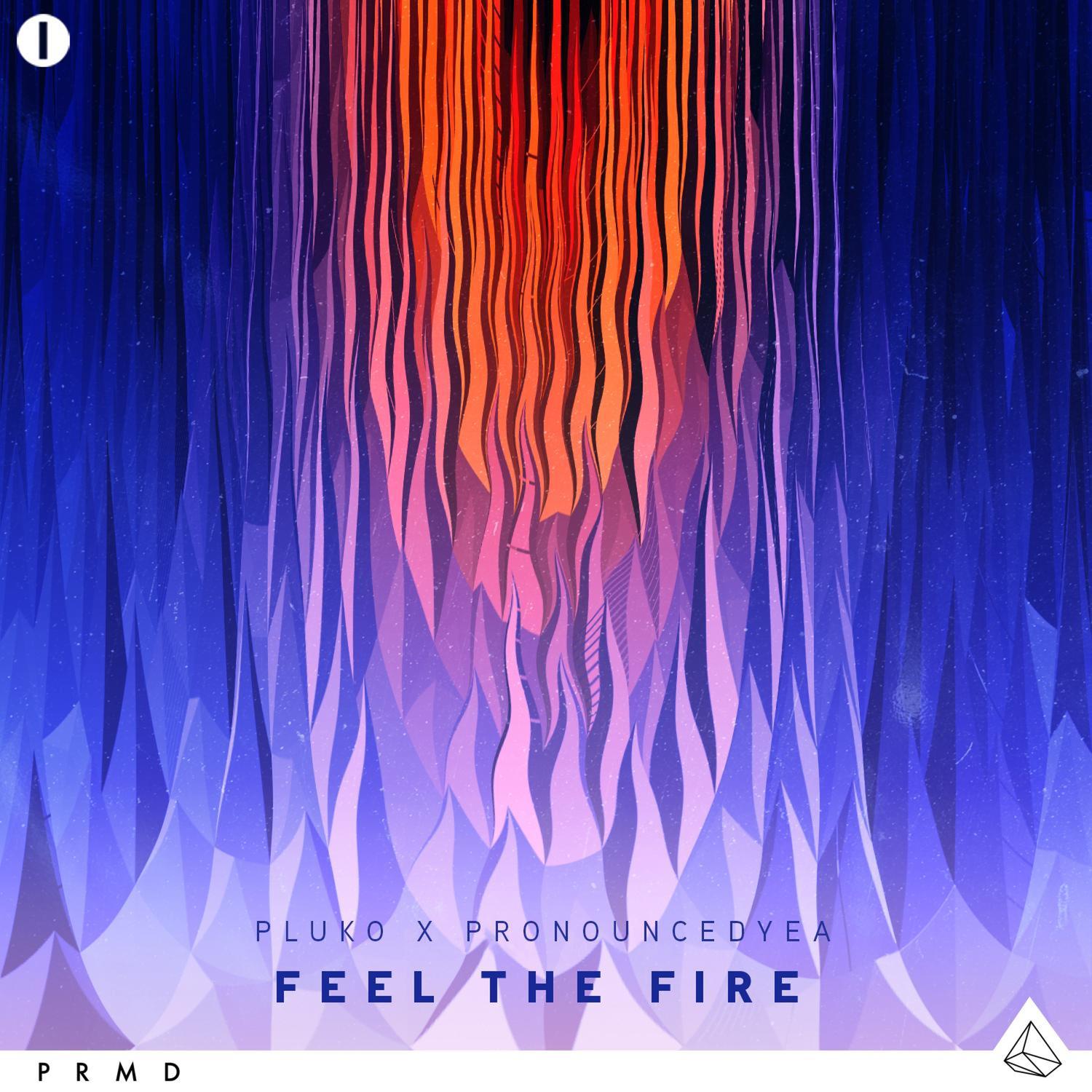 feel-the-fire-breath-vocal-mix-pluko-pronouncedyea