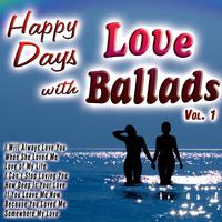 Happy Days with Love Ballads Vol. 1