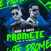 Hoje a Noite Promete