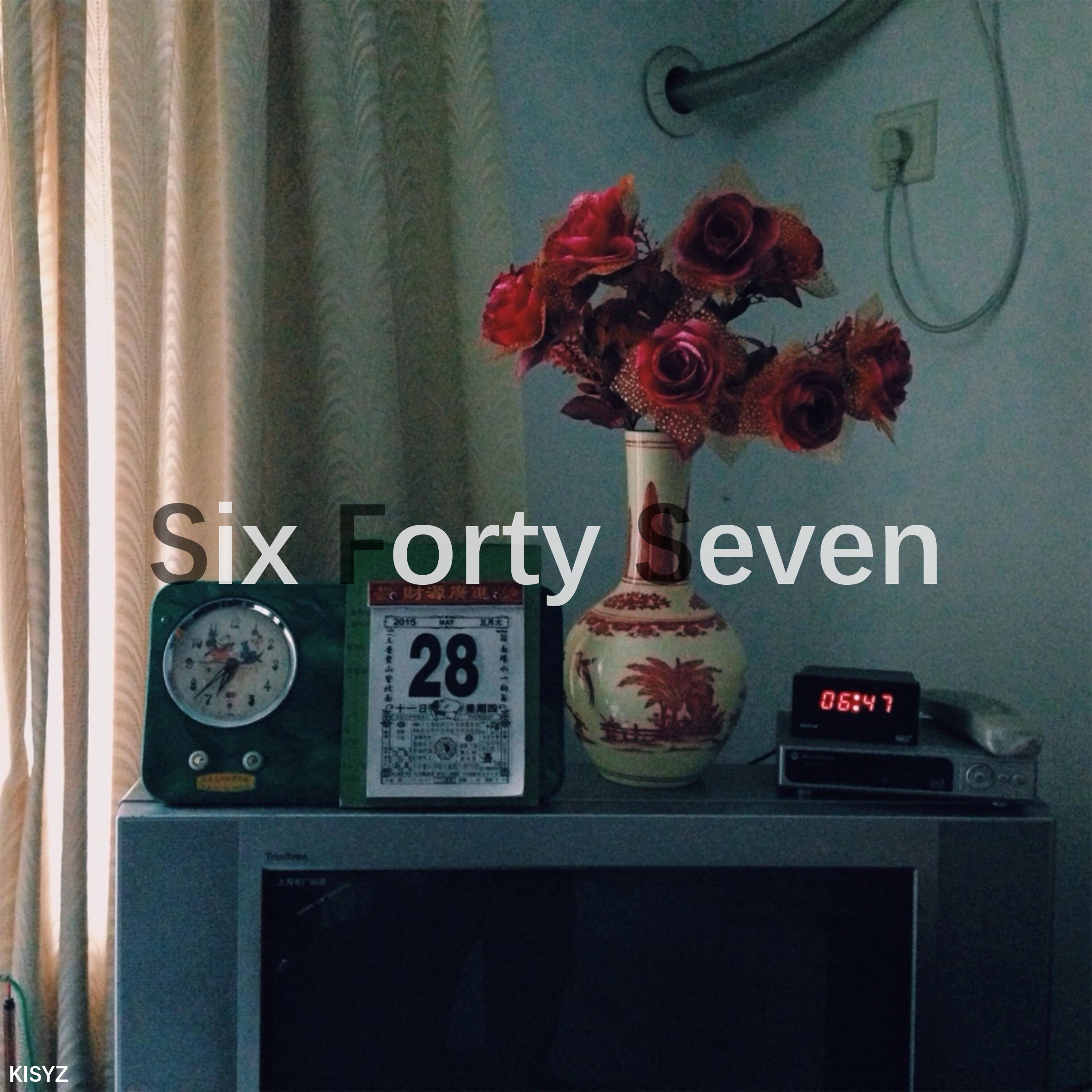 Six Forty Seven (pord by instupendo)