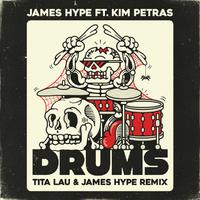 Drums (Tita Lau & James Hype Remix)