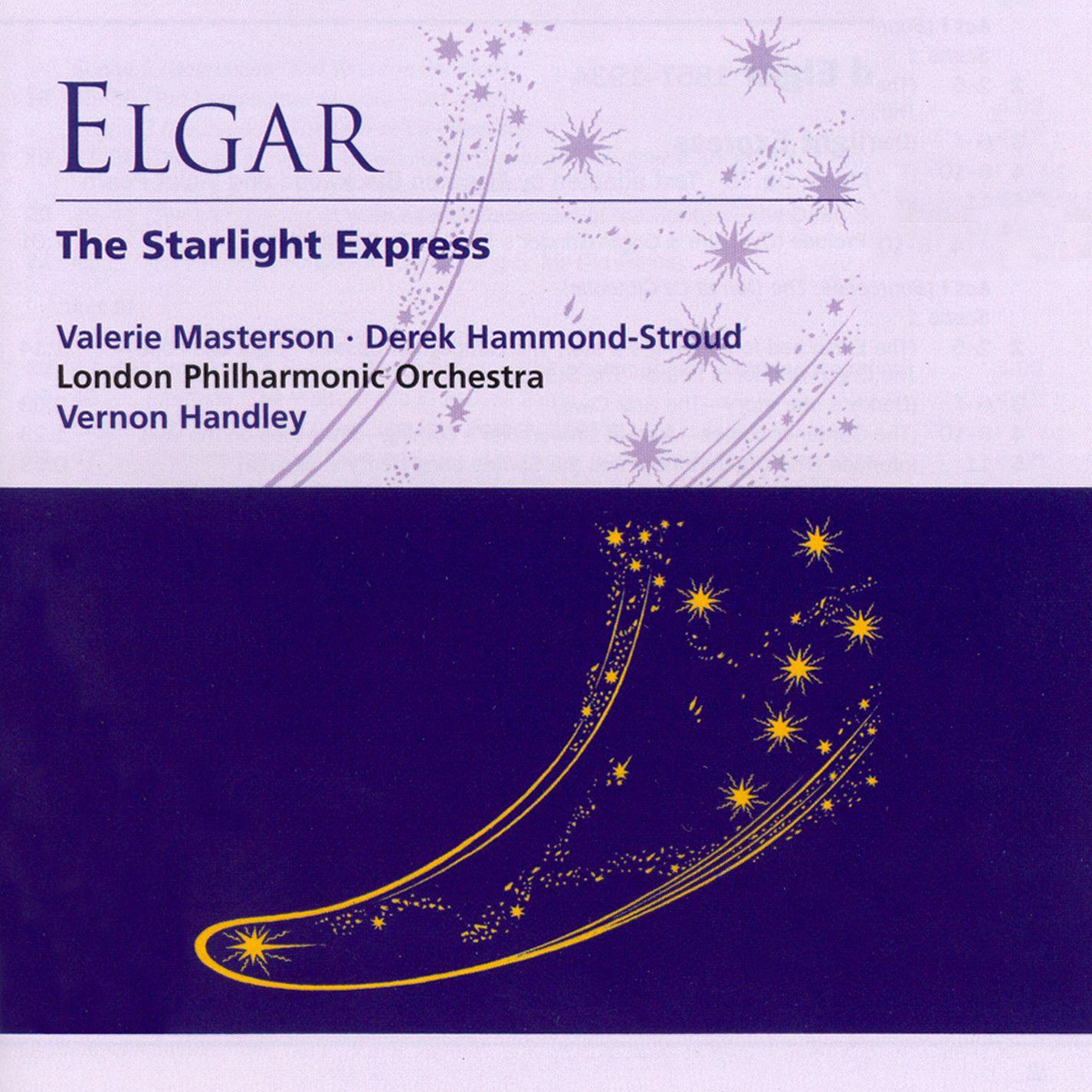 The Starlight Express - Incidental Music, Op. 78 (1989 Remastered Version), Act I (Bourcelles:The Den at La Citadelle), Scene 1: 2-5. (The Earth had forgotten it's a star; The Lamplighter passes - Light and hope - The Organ-Grinder is hear