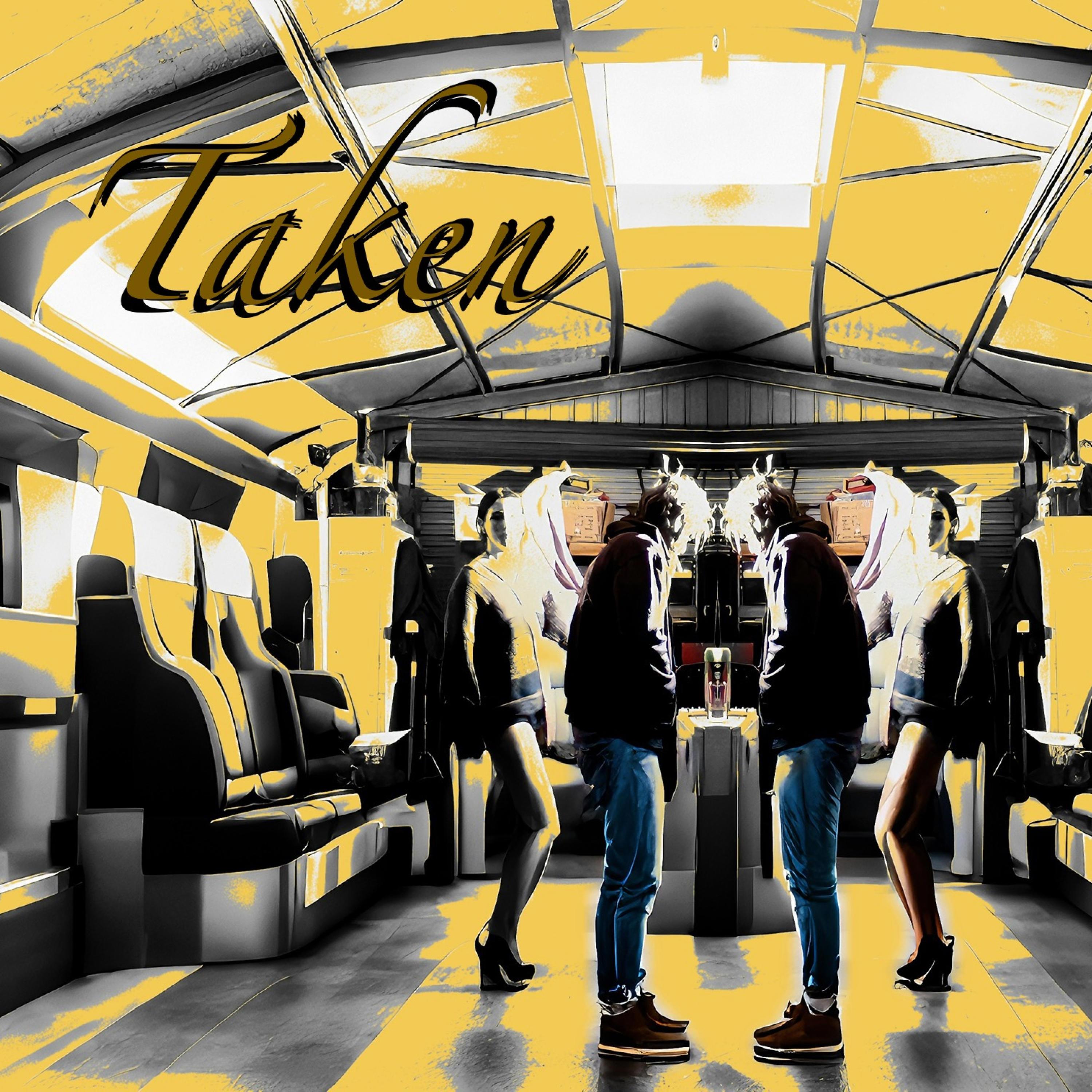 Taken (feat. Andrew “the Wizard “Swanson & Johnny Cobain)